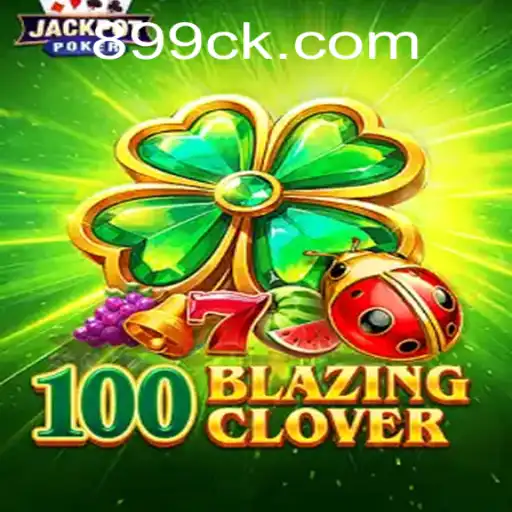 100BlazingClover: Explorando o Novo Fenômeno dos Jogos Interativos